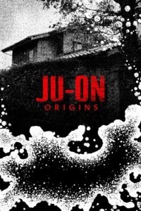 Ju-On: Origins (HINDI DUBBED)