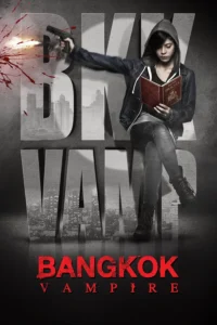 Bangkok Vampire (HINDI DUBBED)