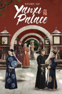 Story of Yanxi Palace (HINDI DUBBED)