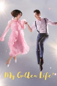 My Golden Life  (HINDI DUBBED)