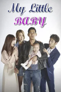 My Little Baby (HINDI DUBBED)