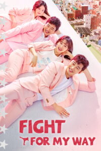 Fight for My Way (HINDI DUBBED)