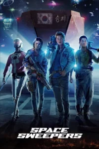 Space Sweepers (hindi DUBBED)
