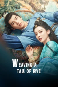 Weaving a Tale of Love (HINDI DUBBED)