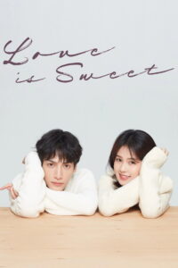 Love Is Sweet (HINDI DUBBED)