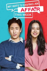 My Wife’s Having an Affair This Week (HINDI DUBBED)