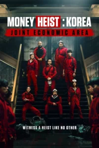 Money Heist: Korea – Joint Economic Area – Part 1+2 (HINDI DUBBED)