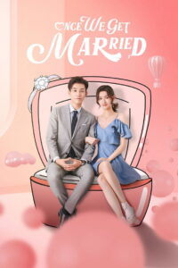 Once We Get Married (HINDI DUBBED)