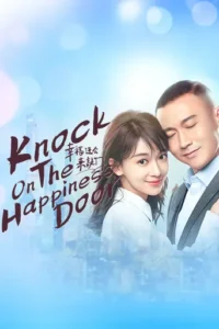 Knock on the Happiness Door (HINDI DUBBED)